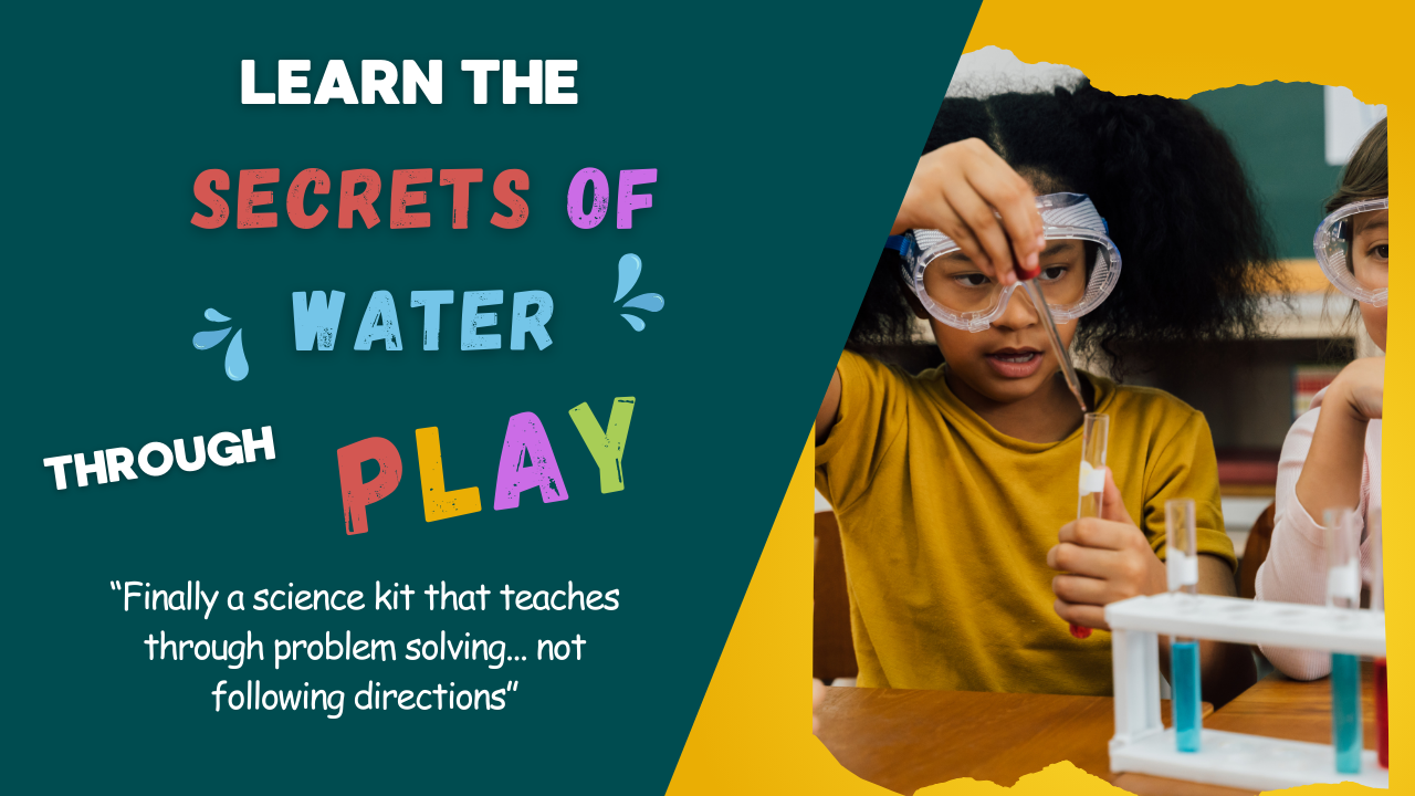Website header. Text says Learn the Secrets of Water through Play. Finally a science kit that teaches through problem solving rather than by giving directions. Contains a picture of a girl doing a chemistry experiment with goggles, a pipette, and test tubes.